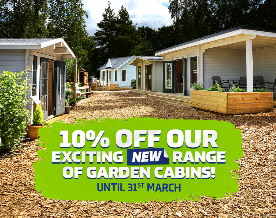 10% Off Our New Range Of Garden Cabins