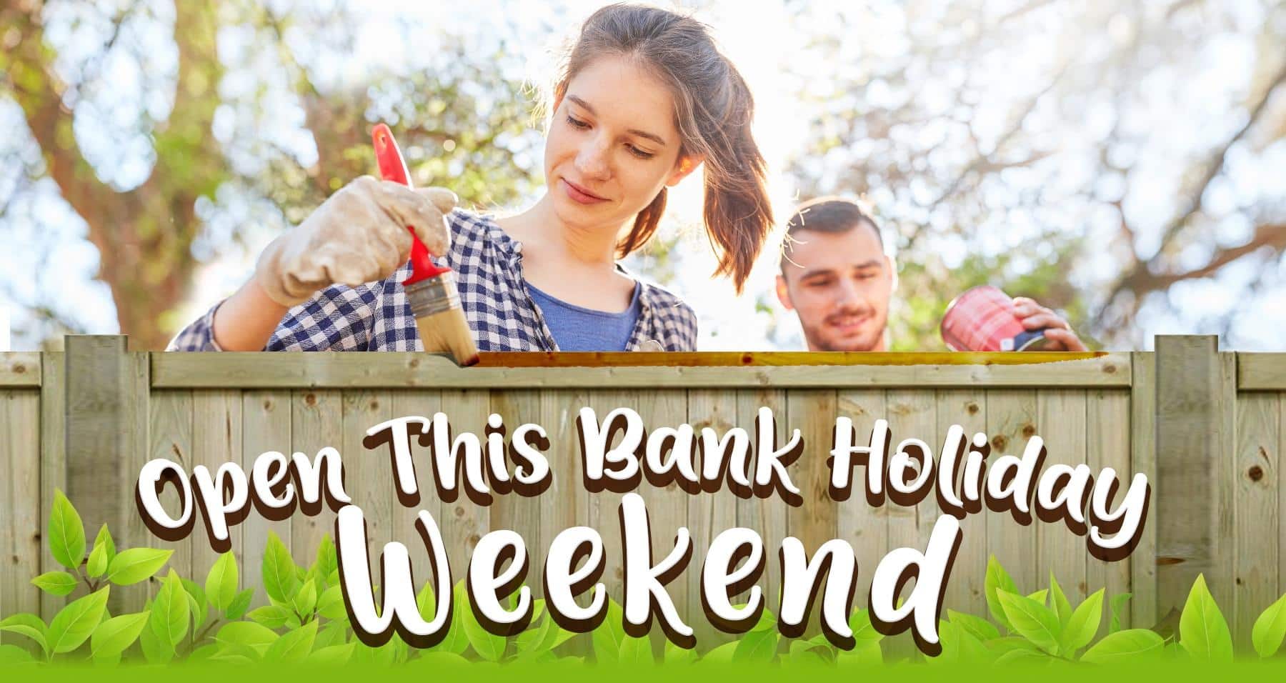 Open bank holiday weekend