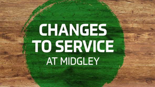 Changes to Service at Midgley