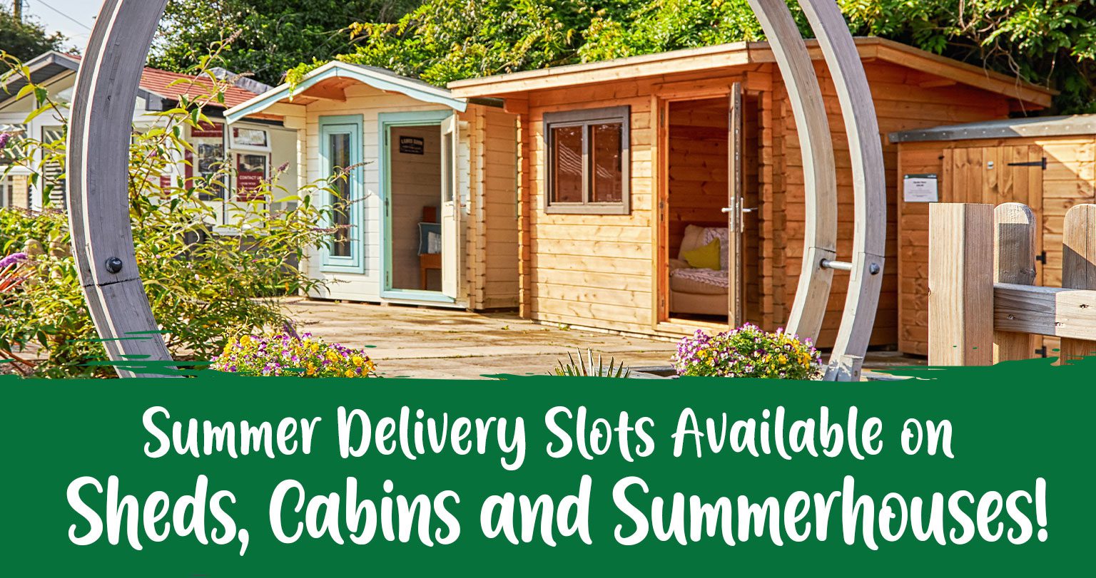 Summer delivery slots on cabins and summerhouses