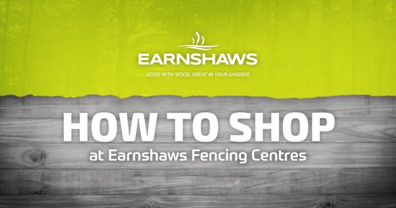 How to Shop at Earnshaws Fencing Centres