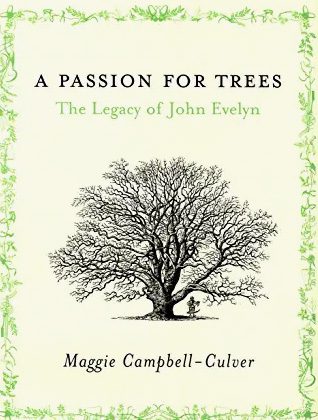 A Passion for Trees - The Legacy of John Evelyn