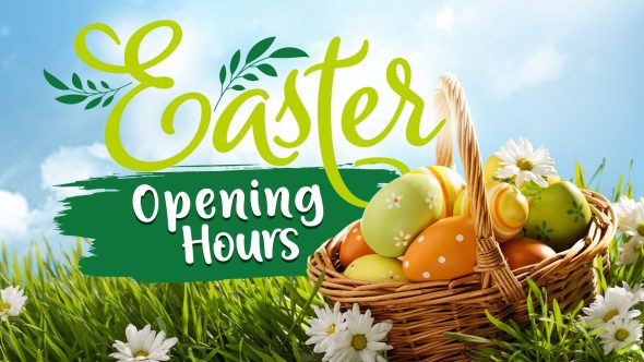 Easter Opening Hours