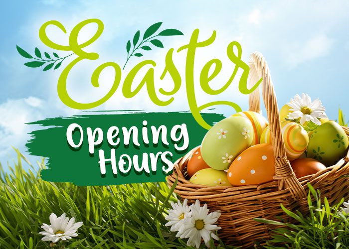 Easter Open hours