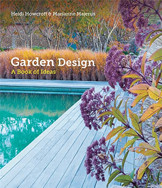 Garden Design: A Book of Ideas by Heidi Howcroft & Marianne Majerus