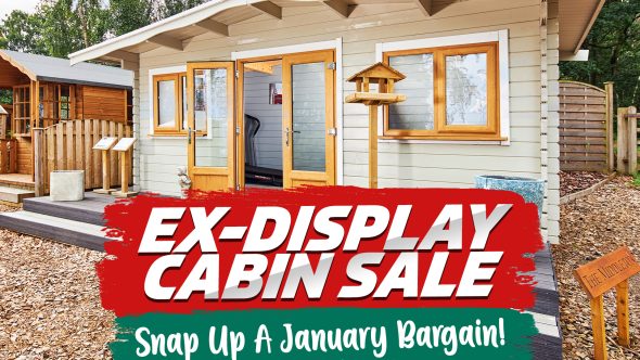 EXCELLENT DEALS ON EX-DISPLAY CABINS!