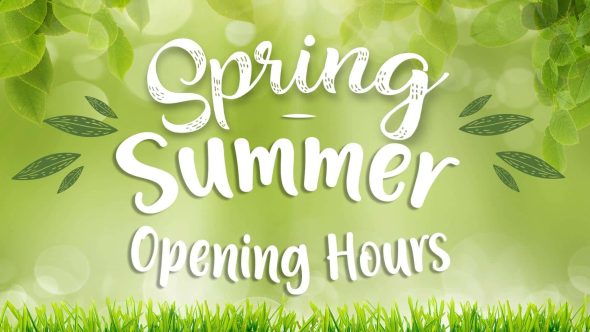 Spring-Summer Opening Hours