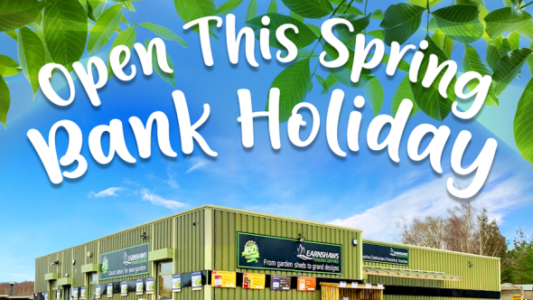 We Are Open This Spring Bank Holiday!