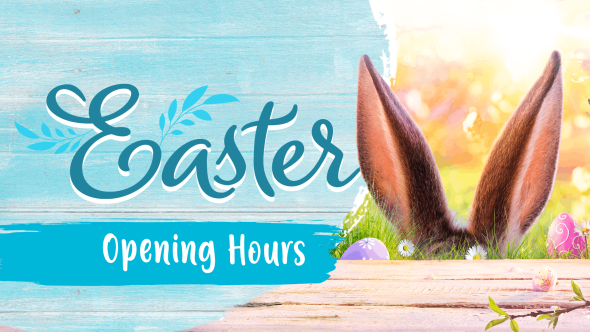 Easter Opening Hours