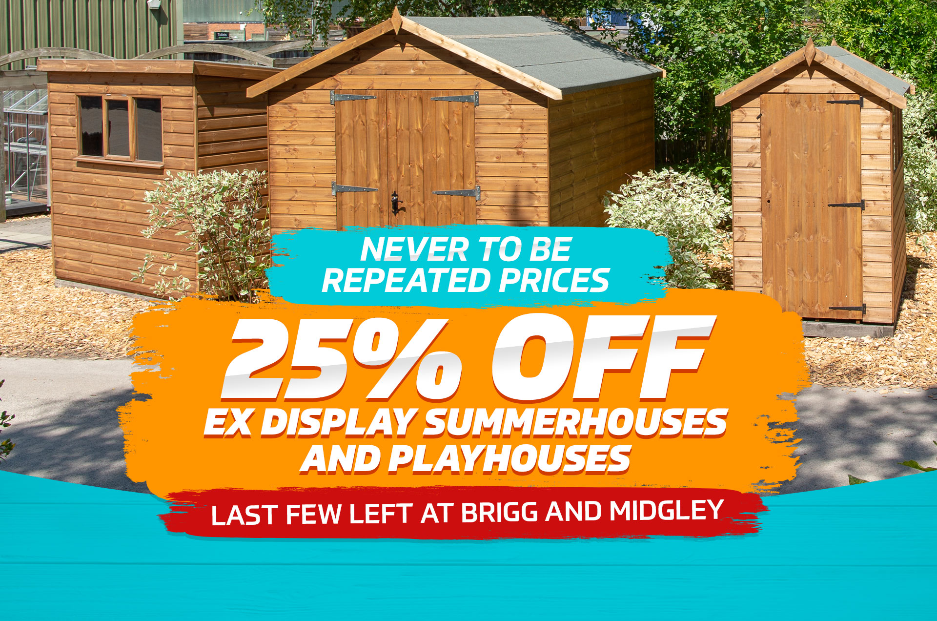 25% off summerhouses and playhouses